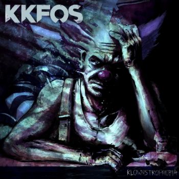 Kkfos - Klownstrophobia (2017) Album Info
