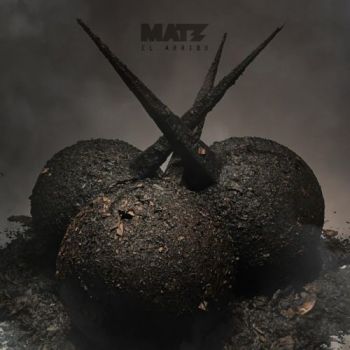 Matz - El Arribo (2017) Album Info