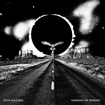 Puta Volcano - Harmony Of Spheres (2017) Album Info