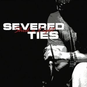 Severed Ties  Shed a Light (2017)