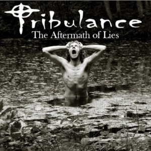 Tribulance  The Aftermath of Lies (2017)