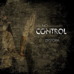 No Control  Dystopia (2017)