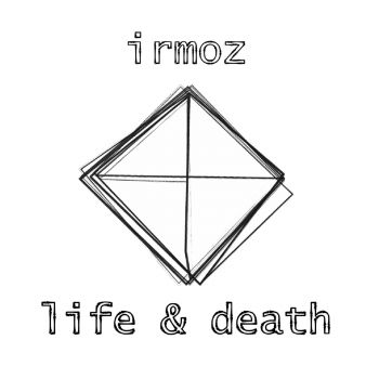 Irmoz - Life & Death (2017) Album Info