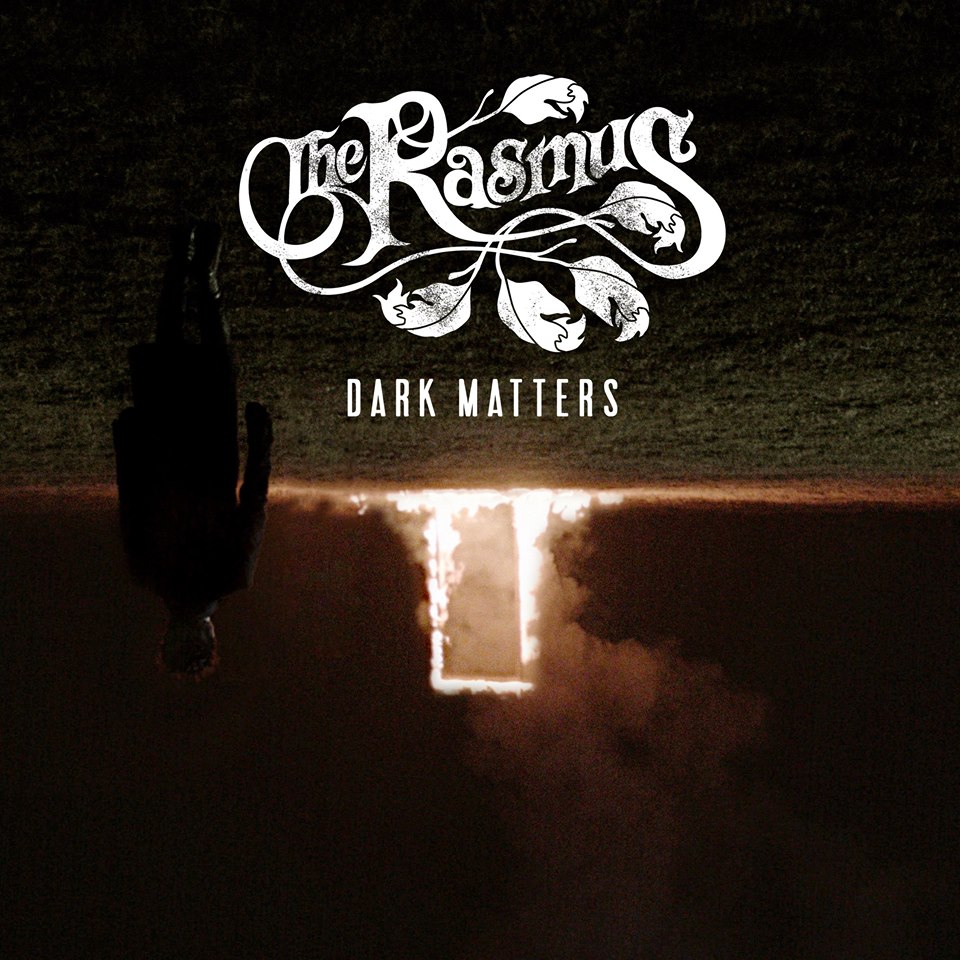 The Rasmus - Dark Matters (2017) Album Info