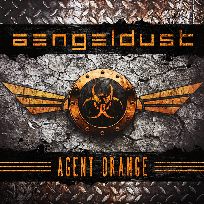 Aengeldust - Agent Orange (2017) Album Info