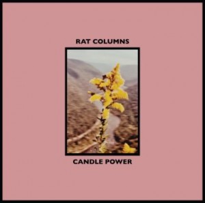 Rat Columns  Candle Power (2017) Album Info
