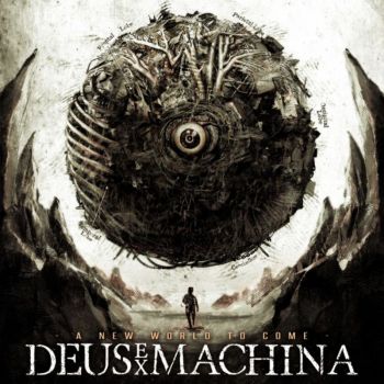Deus Ex Machina - A New World To Come (2017) Album Info