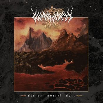 Wormwitch - Strike Mortal Soil (2017) Album Info