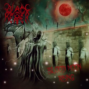 Black Reaper - Blood Moon Rising (2017) Album Info