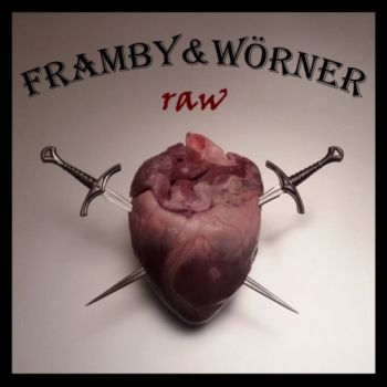 Framby & Worner - Raw (2017) Album Info
