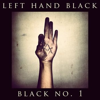 Left Hand Black - Black No. 1 (2017) Album Info