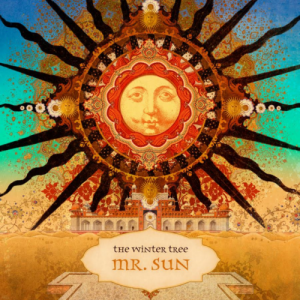 The Winter Tree  Mr. Sun (2017) Album Info