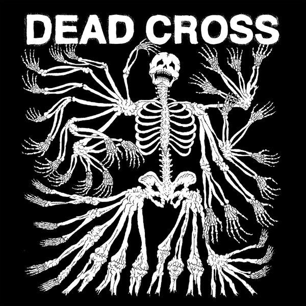 Dead Cross - Dead Cross (2017) Album Info