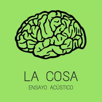 La Cosa - Ensayo Ac?stico (2017)
