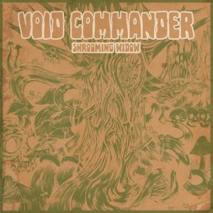 Void Commander  Shrooming Widow (2017) Album Info