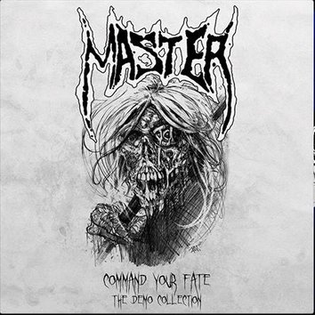 Master - Command Your Fate - The Demo Collection (2017) Album Info
