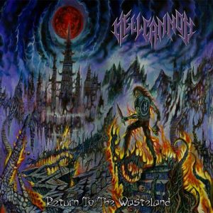 Hellcannon  Return to the Wasteland (2017) Album Info