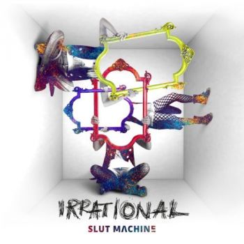 Slut Machine - Irrational (2017) Album Info