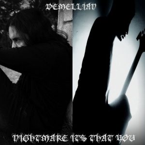 Demellian  Nightmare Its That You (2017) Album Info