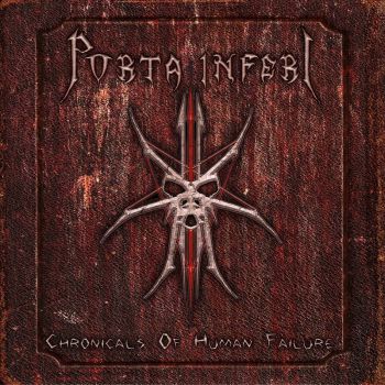 Porta Inferi - Chronicals Of Human Failure (2017) Album Info