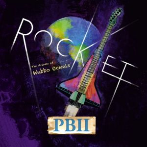 PBII  ROCKET! The Dreams Of Wubbo Ockels (2017) Album Info