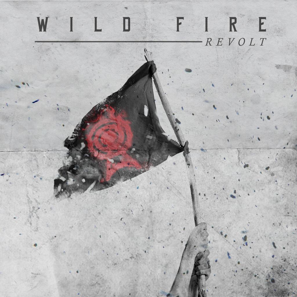 Wild Fire - Revolt (2017) Album Info