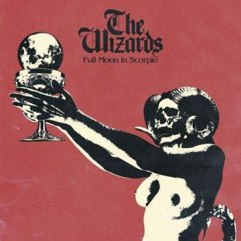 The Wizards - Full Moon in Scorpio (2017) Album Info