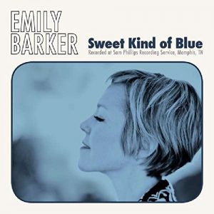 Emily Barker  Sweet Kind of Blue (2017) Album Info