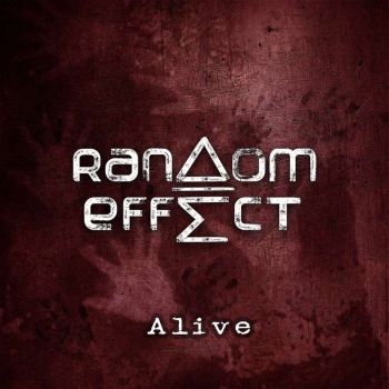 Random Effect - Alive (2017) Album Info