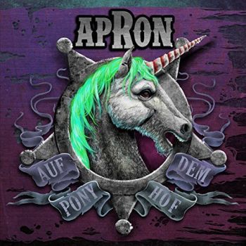 Apron - Auf dem Ponyhof (2017) Album Info