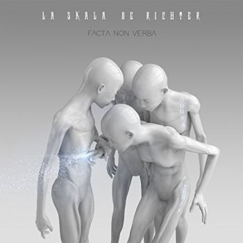 La Skala de Richter - Facta Non Verba (2017) Album Info