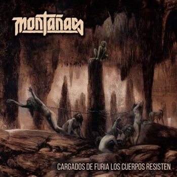Montanas - Cargados de furia los cuerpos resisten (2017) Album Info