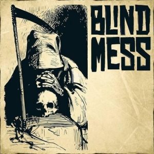 Blind Mess  Blind Mess (2017) Album Info