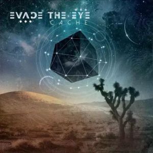 Evade the Eye  Cache (2017) Album Info
