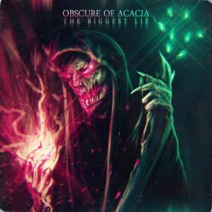 Obscure of Acacia  The Biggest Lie (2017) Album Info
