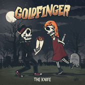 Goldfinger - The Knife (2017) Album Info