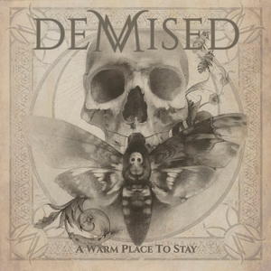 Demised - A Warm Place To Stay (2017) Album Info