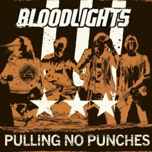 Bloodlights  Pulling No Punches (2017) Album Info