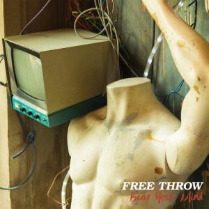 Free Throw  Bear Your Mind (2017) Album Info
