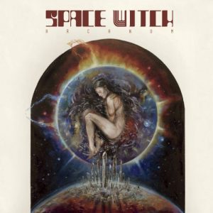 Space Witch  Arcanum (2017) Album Info