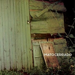Mato Cerrado  Mato Cerrado (2017) Album Info