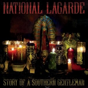 National Lagarde  Story of a Southern Gentleman (2017) Album Info