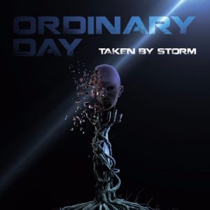 Taken By Storm  Ordinary Day (2017) Album Info