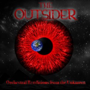 The Outsider  Orchestral Renditions from the Unknown (2017) Album Info