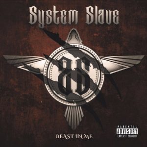 System Slave  Beast In Me (2017) Album Info