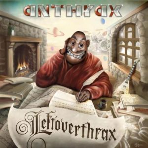 Anthrax  Leftoverthrax (Single) (2017)