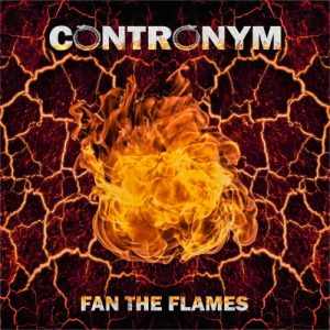 Contronym  Fan the Flames (2017) Album Info