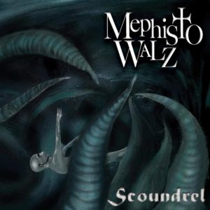 Mephisto Walz  Scoundrel (2017) Album Info
