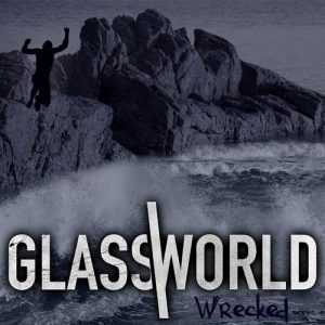 Glassworld  Wrecked (2017) Album Info