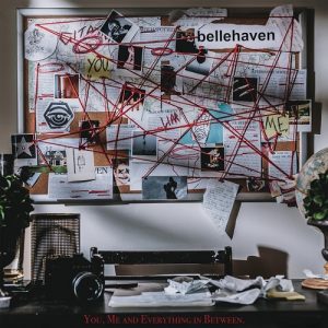 Belle Haven  You, Me and Everything In Between. (2017) Album Info